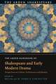 The Arden Handbook of Shakespeare and Early Modern Drama: Perspectives on Culture, Performance and Identity