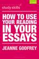 How to Use Your Reading in Your Essays