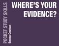 Where's Your Evidence?