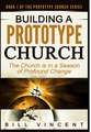 Building a Prototype Church