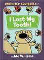 I Lost My Tooth!