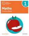 Oxford International Maths: Practice Book 1