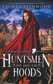 Huntsmen And Hoods