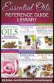 Essential Oils Reference Guide Library