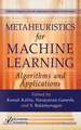 Metaheuristics for Machine Learning: Algorithms and Applications