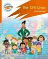 Reading Planet: Rocket Phonics - Target Practice - The 12-D Crew - Orange