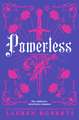 Powerless: The addictive, slow-burn romance of the summer
