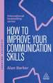 How to Improve Your Communication Skills