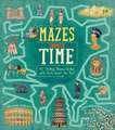 Mazes Through Time