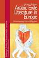 Arabic Exile Literature in Europe