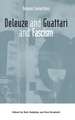 Deleuze and Guattari and Fascism