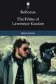 Refocus: The Films of Lawrence Kasdan