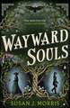 Wayward Souls: The lusciously atmospheric sequel to supernatural gaslamp mystery set in the worlds of Dracula and Sherlock Holmes