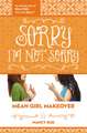 Sorry I'm Not Sorry: An Honest Look at Bullying from the Bully