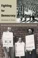 Fighting for Democracy: Black Veterans and the Struggle Against White Supremacy in the Postwar South