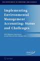 Implementing Environmental Management Accounting: Status and Challenges