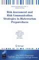 Risk Assessment and Risk Communication Strategies in Bioterrorism Preparedness