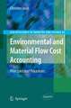 Environmental and Material Flow Cost Accounting: Principles and Procedures