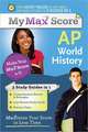 AP World History: Maximize Your Score in Less Time