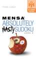 Mensa Absolutely Nasty Sudoku Level #2: How to Make Smart Financial Decisions in Good Times and Bad