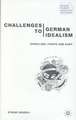 Challenges to German Idealism: Schelling, Fichte and Kant