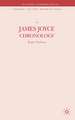 A James Joyce Chronology