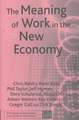 The Meaning of Work in the New Economy