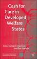 Cash for Care in Developed Welfare States