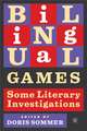 Bilingual Games: Some Literary Investigations