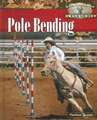 Pole Bending