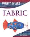 Making Art with Fabric