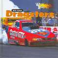 Wild about Dragsters