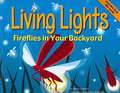 Living Lights: Fireflies in Your Backyard