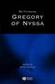 Re–thinking Gregory of Nyssa