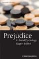 Prejudice – Its Social Psychology 2e