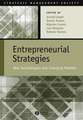 Entrepreneurial Strategies – New Technologies in Emerging Markets