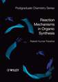 Reaction Mechanisms in Organic Synthesis