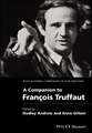 A Companion To Francois Truffaut