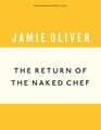 The Return of the Naked Chef