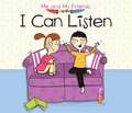 I Can Listen