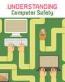 Mason, P: Understanding Computer Safety