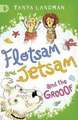 Landman, T: Flotsam and Jetsam and the Grooof