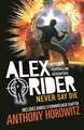 Alex Rider 11: Never Say Die