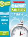 Grammar, Reading & Maths 10-Minute SATs Tests Ages 10-11