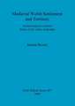 Medieval Welsh Settlement and Territory: Archaeological Evidence from a Teifi Valley Landscape