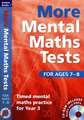 Brodie, A: More Mental Maths Tests for Ages 7-8