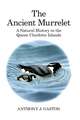 The Ancient Murrelet: A Natural History in the Queen Charlotte Islands