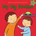 My Big Brother: Dealing with feelings