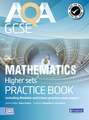 AQA GCSE Mathematics for Higher sets Practice Book