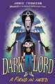 Dark Lord: A Fiend in Need